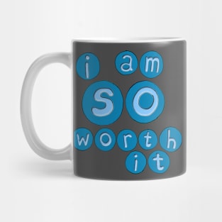 Worth It Mug